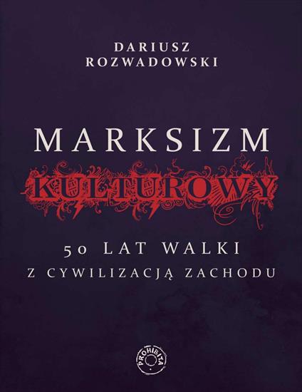 krobert12345 - Marksizm kulturowy - Dariusz Rozwadowski.jpg