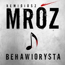 Mróz Remigiusz - 01 - Behawiorysta - cover.jpg
