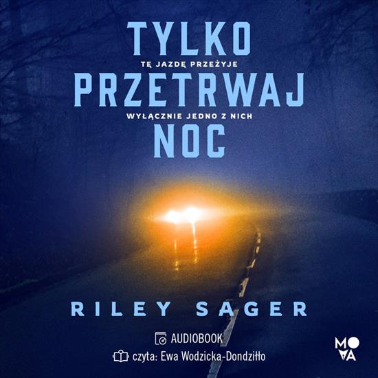 Tylko przetrwaj noc - Riley Sager - cover.jpg